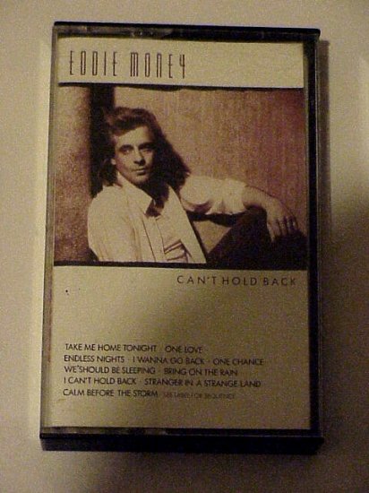 Can't Hold Back - Eddie Money (Cassette 1986)