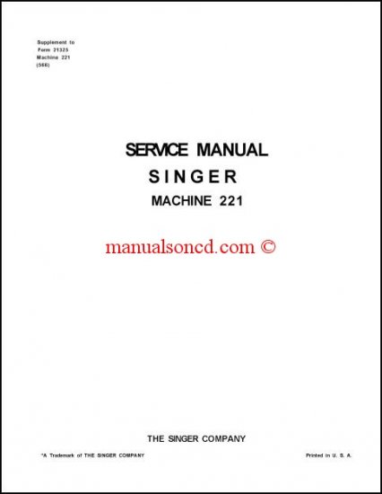 Singer 221 Sewing Machine Service Manual Featherweight