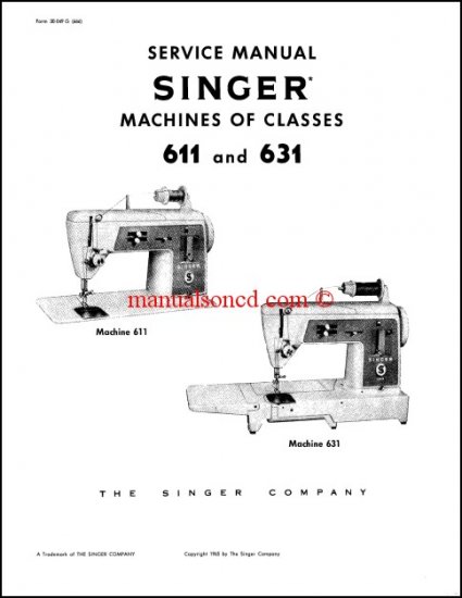 Singer 611 - 631 Sewing Machine Service Manual