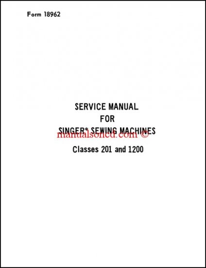 Singer 201 And 1200 Service And Repair Manual Parts Diagram Included