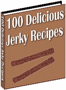 100 Delicious Jerky Recipes!