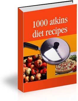 1000 Atkin's Diet Recipes - 243 pages