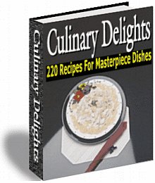 Culinary Delights 220 sumptuous and inventive recipes