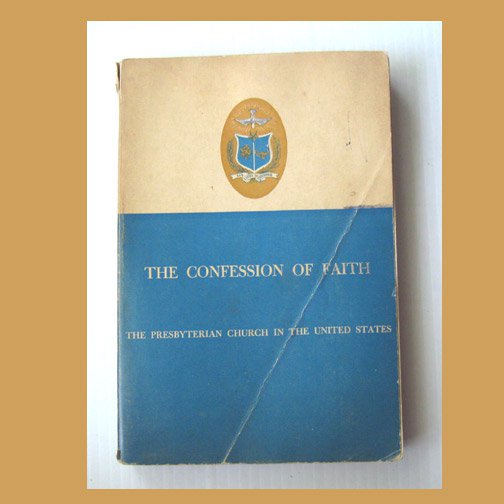 The Confession of Faith, Presbyterian Church in the US (1966, paperback) Good