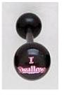 14 GAUGE LOGO " I SWALLOW " BAD WORD BLACK FLEXI TONGUE RING BARBELL BODY JEWELRY