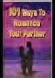 Book - 101 Ways to Romance Your Partner - ELD6752