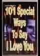 Book - 101 Ways to Say I Love You - ELD6753
