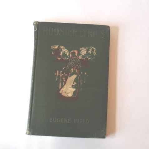 Hoosier Lyrics Eugene Field - HC 1905