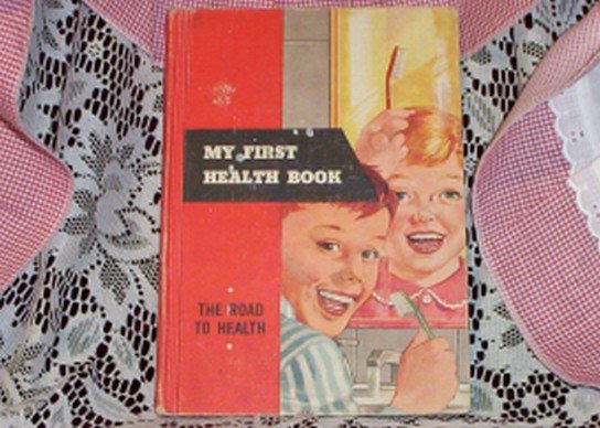 SOLD! 1959 My First Health Book: The Road To Health Ca Text Book First Print