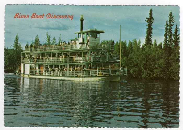 River Boat Discovery, Fairbanks Alaska Postcard Bruce H. Baker photo #0408