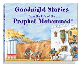 Goodnight Stories from the Life of the Prophet Muhammad