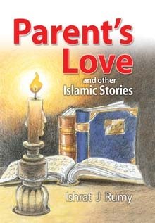 Parent's Love and Other Islamic Stories