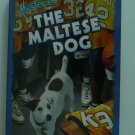 Wishbone mysteries: The Maltese Dog