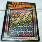 Strip Patchwork Quilt Quilting book Valerie Campbell Harding