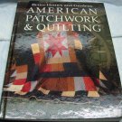 American Patchwork and Quilting Book Better Homes and Gardens