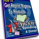 How To Get Reprint Rights To Products....Without Spending A Dime!