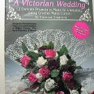 Crochet A Victorian Wedding