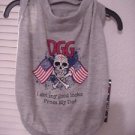 Dog Tee Shirt I Get My Good Looks From My Dad NWT 12" from neck tail