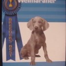 Breeder's Best Weimaraner A Kennel Club Book Dog Puppy