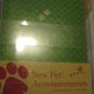 New Pet Announcements 8 Cards , 8  Envelopes Dog Cat Etc