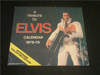 A Tribute to Elvis Calendar 1978-79