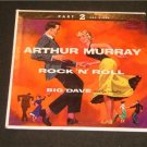 Arthur Murray Rock N Roll Big Dave Part 2 45 RPM