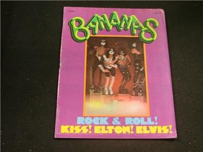 BANANAS '78 Rock & Roll KISS, ELTON, ELVIS