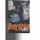 Overdrive by James Wallace (Bill Gates)