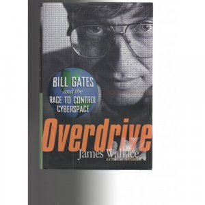 Overdrive by James Wallace (Bill Gates)