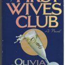 The First Wives Club by Olivia Goldsmith ( isbn 0671746936 )