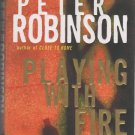 Playing With Fire by Peter Robinson ( isbn 006019877X )