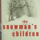 The Snowman's Children by Glen Hirshberg