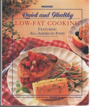 Prevention's Quick and Healthy Low-Fat Cooking (American)