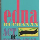 Act of Betrayal by Edna Buchanan (Hardcover)