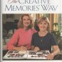 The Creative Memories Way by Cheryl Lightle, Rhonda Anderson