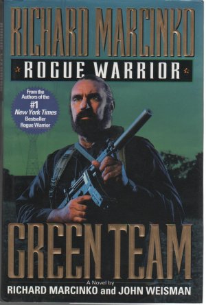 Green Team by John Weisman, Richard Marcinko
