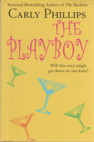 The Playboy by Carly Phillips (Hardcover)