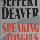 Speaking in Tongues by Jefferey Deaver (Hardcover)