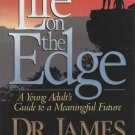 Life on the Edge by Dr. James Dobson (Hardcover)