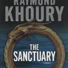 The Sanctuary by Raymond Khoury (2007, Hardcover)