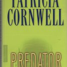 Predator by Patricia Cornwell (2005, Hardcover)