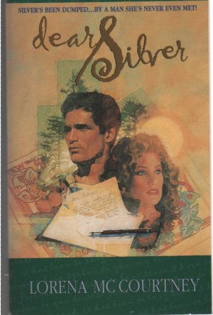 Dear Silver by Lorena McCourtney (Paperback)