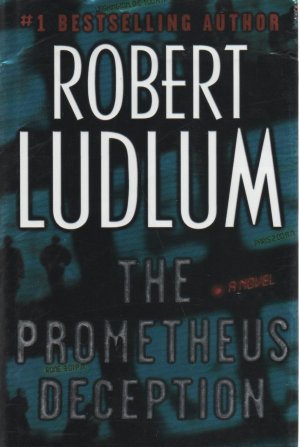 The Prometheus Deception by Robert Ludlum (Hardback)