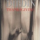 Thanksgiving by Michael Dibdin (Hardcover)