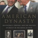 American Dynasty by Kevin P. Phillips (Hardcover)