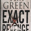 Exact Revenge by Tim Green (Hardcover)