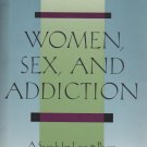 Women, Sex, and Addiction by Charlotte Davis Kasl
