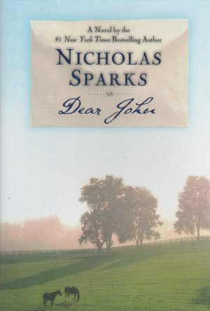 Dear John by Nicholas Sparks (Hardcover)