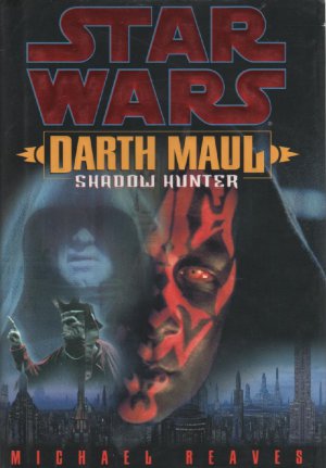 Star Wars Darth Maul by Michael Reaves (Hardcover)