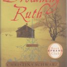 Drowning Ruth by Christina Schwarz (Hardcover)